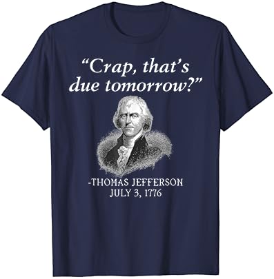 שטויות, כי הוא בשל מחר תומאס ג ' פרסון חולצה